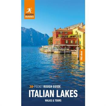 Pocket Rough Guide Walks & Tours Italian Lakes: Travel Guide with Free eBook Pocket Rough Guide Walks & Tours Italian Lakes: Travel Guide with Free eBook