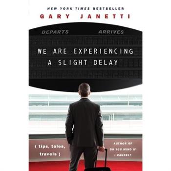 We Are Experiencing a Slight Delay