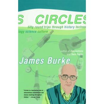 Circles: Fifty Round Trips Through History, Technology, Science, Culture