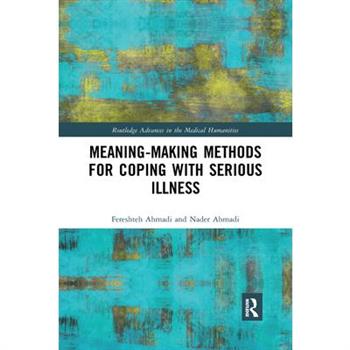 Meaning-Making Methods for Coping with Serious Illness