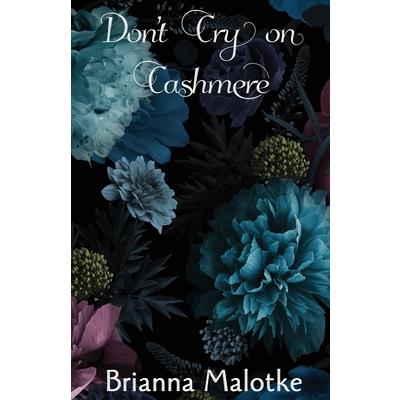 Don’t Cry on Cashmere