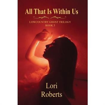 All That is Within Us