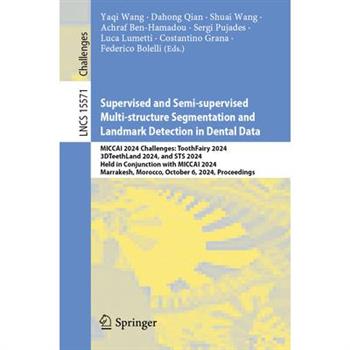 Supervised and Semi-Supervised Multi-Structure Segmentation and Landmark Detection in Dental Data