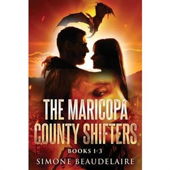 The Maricopa County Shifters - Books 1-3