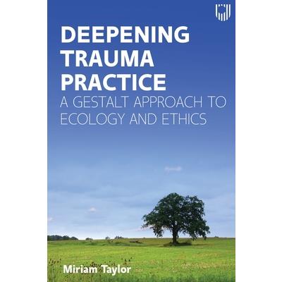 Deepening Trauma Practice