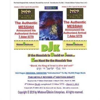 If The Messiah Is David Or Jesus - Ken Must Be The Messiah Too! The ”Introduction To DjK”