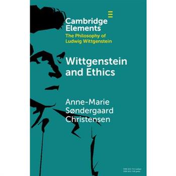 Wittgenstein and Ethics