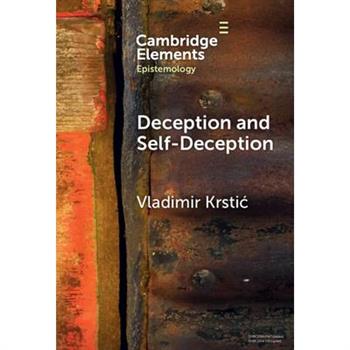 Deception and Self-Deception