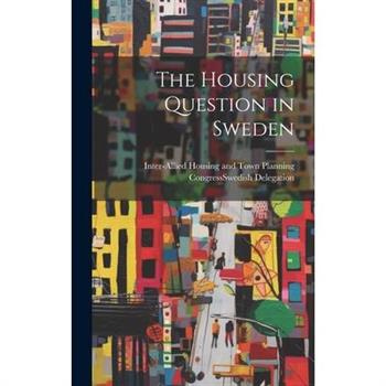 The Housing Question in Sweden
