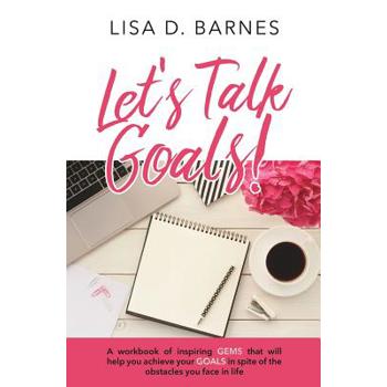 Let’s Talk Goals!