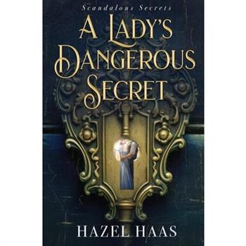A Lady's Dangerous Secret