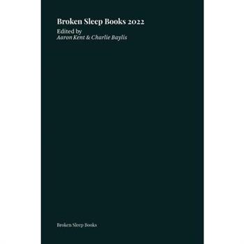 Broken Sleep Books 2022 Anthology