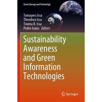 Sustainability Awareness and Green Information Technologies
