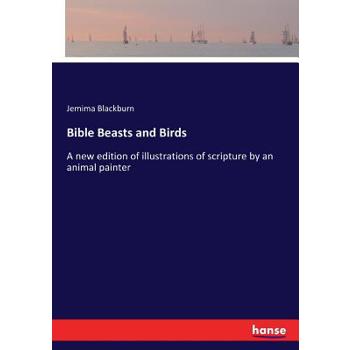 Bible Beasts and Birds