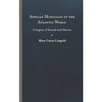 African Musicians in the Atlantic World