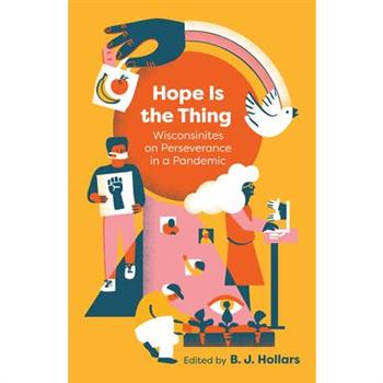 Hope Is the Thing Hope Is the Thing