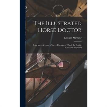 The Illustrated Horse Doctor