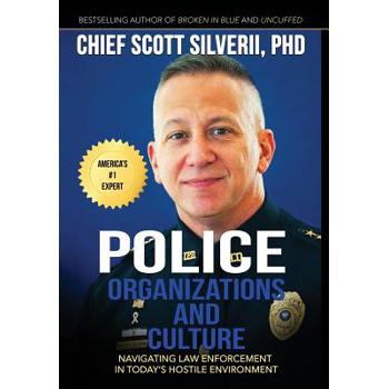 Police Organizations and Culture