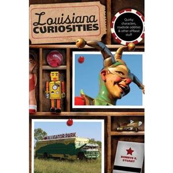Louisiana Curiosities