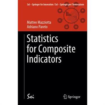 Statistics for Composite Indicators