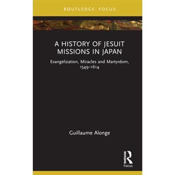 A History of Jesuit Missions in Japan