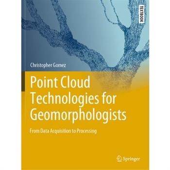 Point Cloud Technologies for Geomorphologists