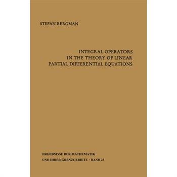 Integral Operators in the Theory of Linear Partial Differential Equations
