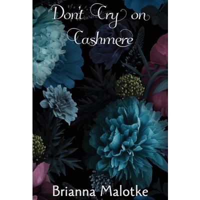 Don’t Cry on Cashmere