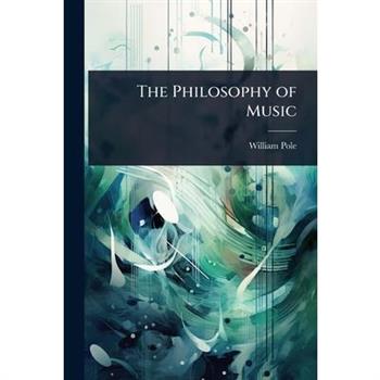 The Philosophy of Music
