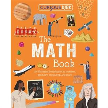 Curious Kids: The Math Book