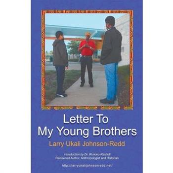 Letter to My Young Brothers