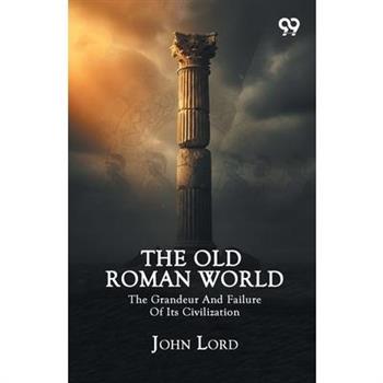 The Old Roman World