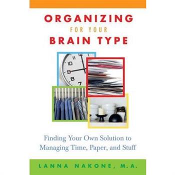 Organizing For Your Brain Type