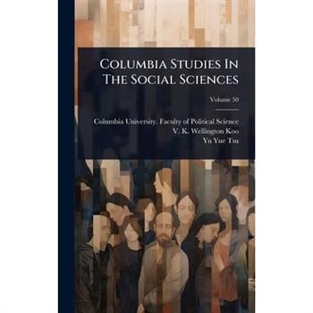 Columbia Studies In The Social Sciences