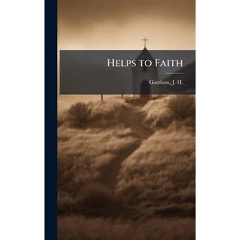 Helps to Faith