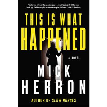 This Is What Happened