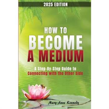 How to Become a Medium
