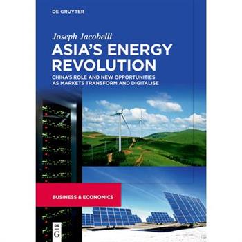 Asia’s Energy Revolution