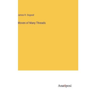 Woven of Many Threads