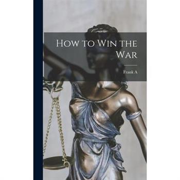 How to win the War