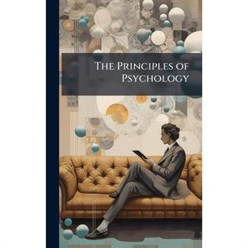 The Principles of Psychology
