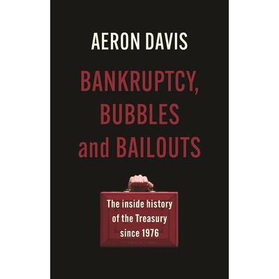 Bankruptcy, Bubbles and Bailouts