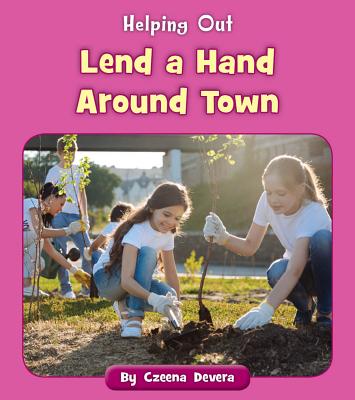 Lend a hand around town /