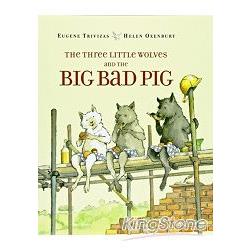 The three little wolves and the big bad pig /