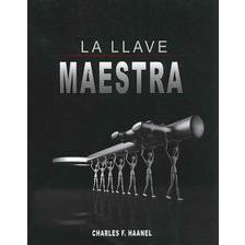 La Llave Maestra / The Master Key System