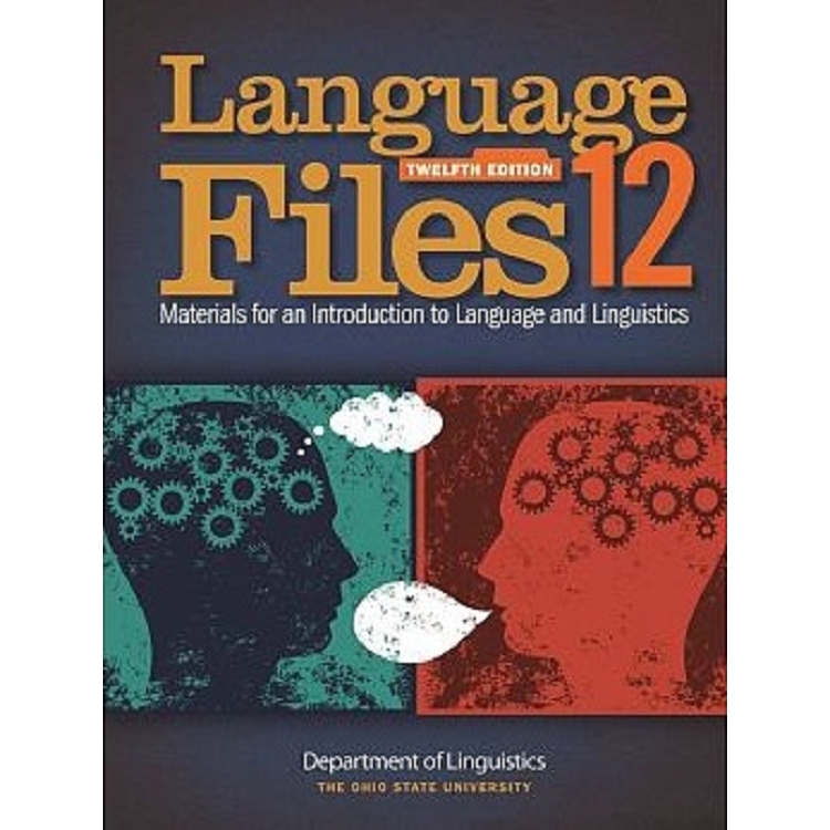 Language Files：Materials for an Introduction to Language and Linguistics  12/e | 拾書所