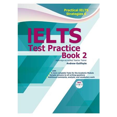 Practical IELTS Strategies 6: IELTS Test Practice Book 2 | 拾書所