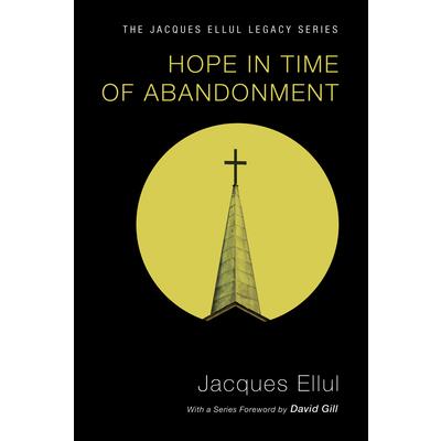 Hope in Time of Abandonment