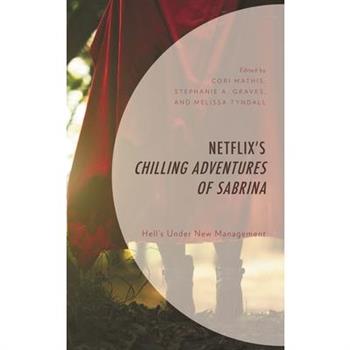 Netflix’s Chilling Adventures of Sabrina