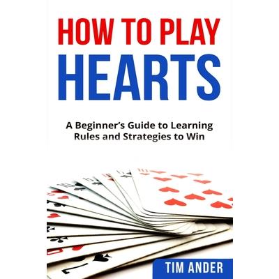 How To Play Hearts How To Play Hearts